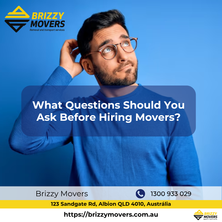 What-Questions-Should-You-Ask-Before-Hiring-Movers?