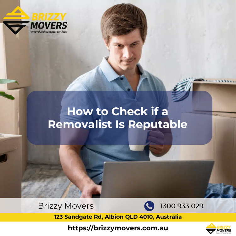 How-to-Check-if-a-Removalist-Is-Reputable